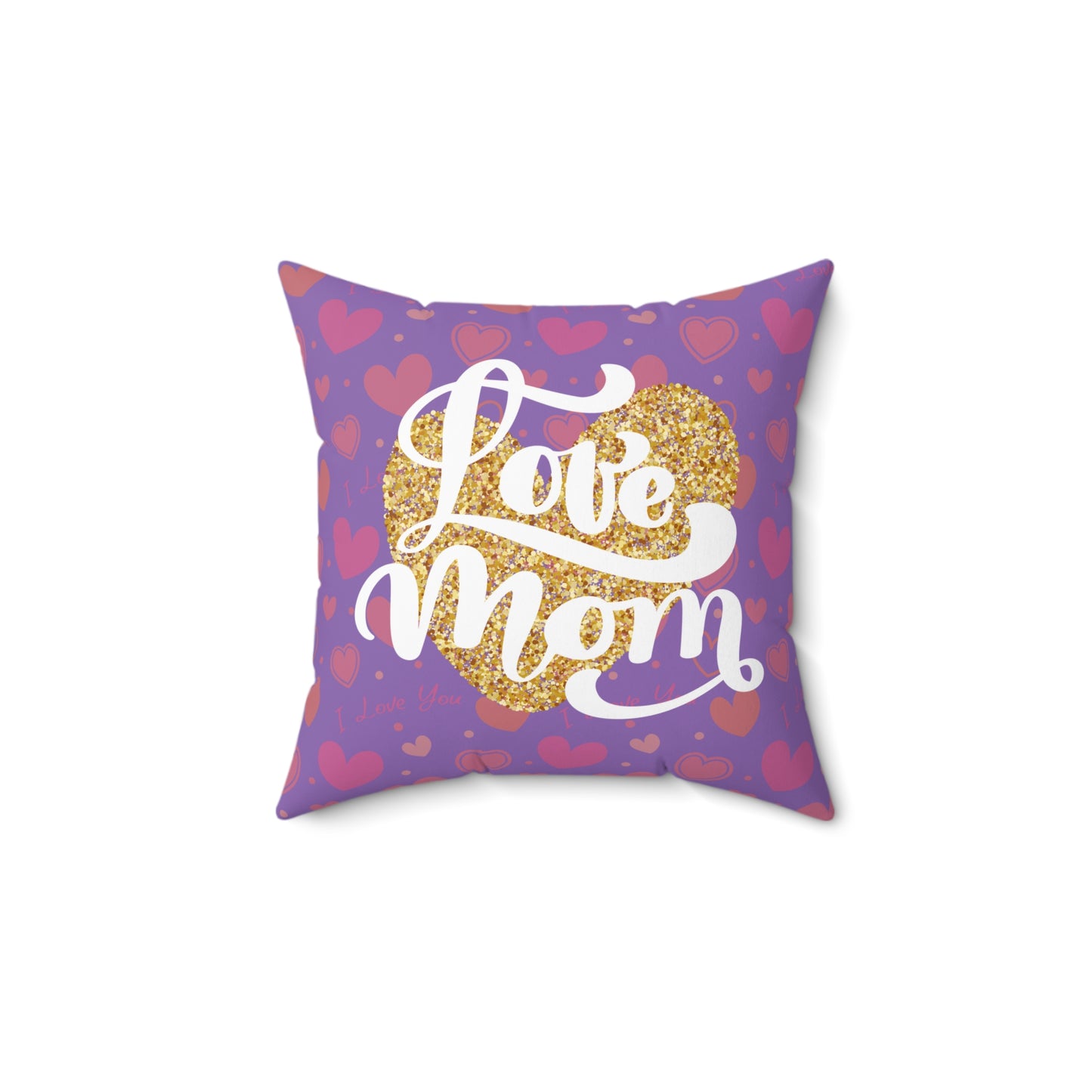 Love Mom Decorative Pillow - Perfect Gift for Mother's Day