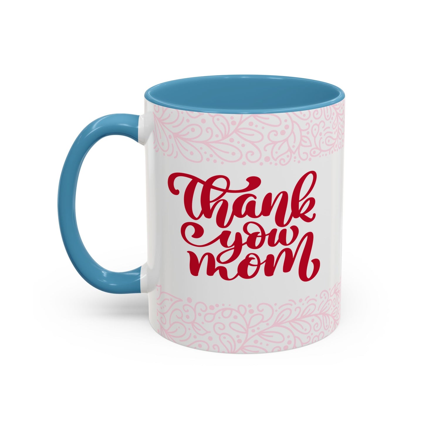 Thank You Mom Accent Coffee Mug - Perfect Gift for Mother's Day