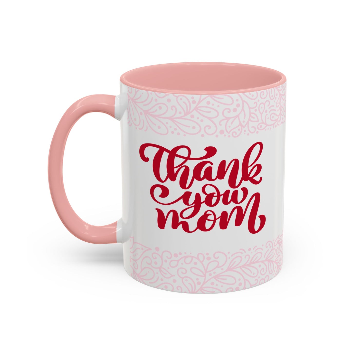 Thank You Mom Accent Coffee Mug - Perfect Gift for Mother's Day