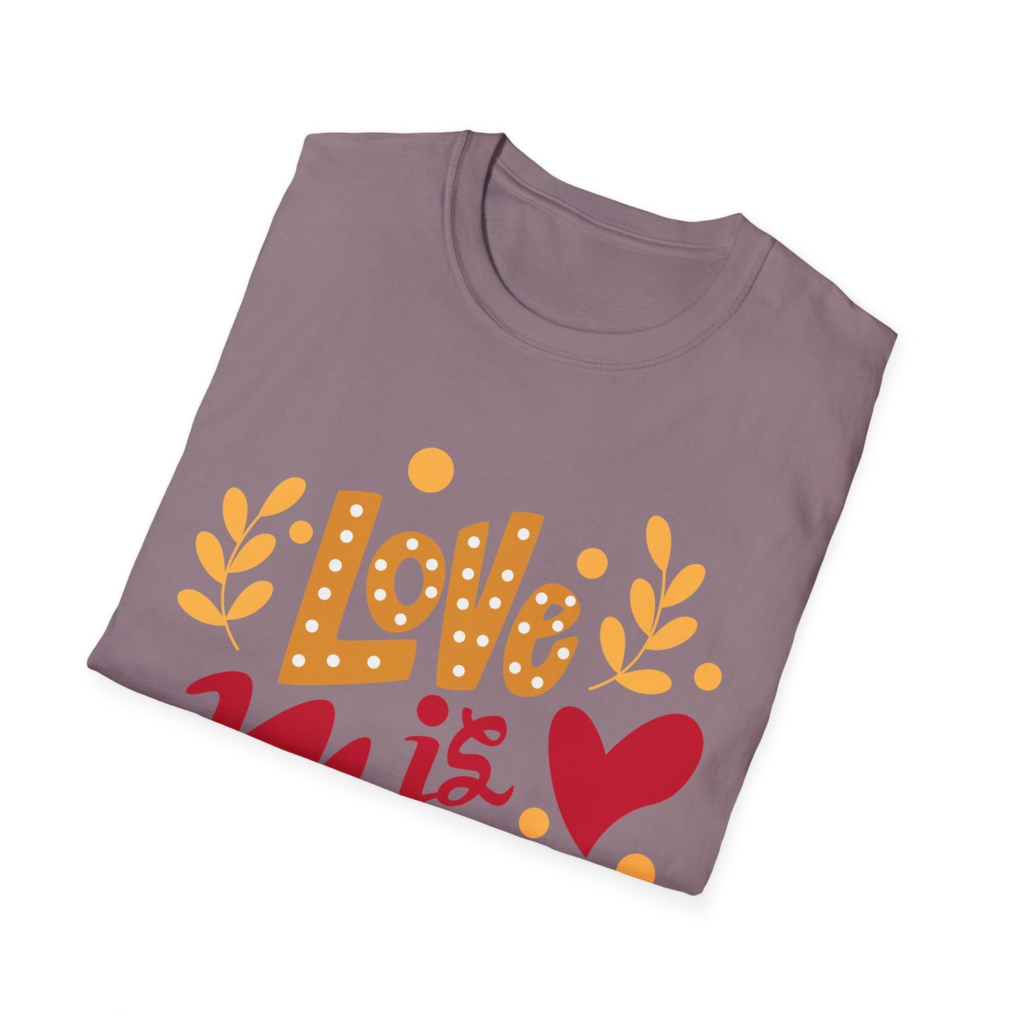 Love is Mama Unisex T-Shirt - Best Mom Ever Graphic Tee