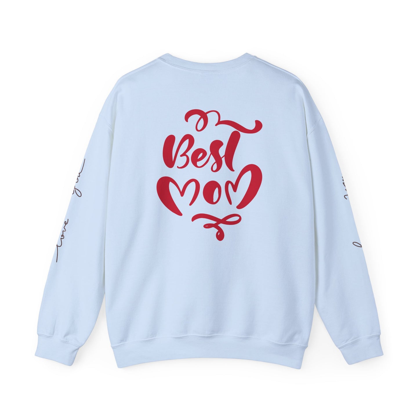 Love You Mom Crewneck Sweatshirt - Best Mom Gift for Mother's Day