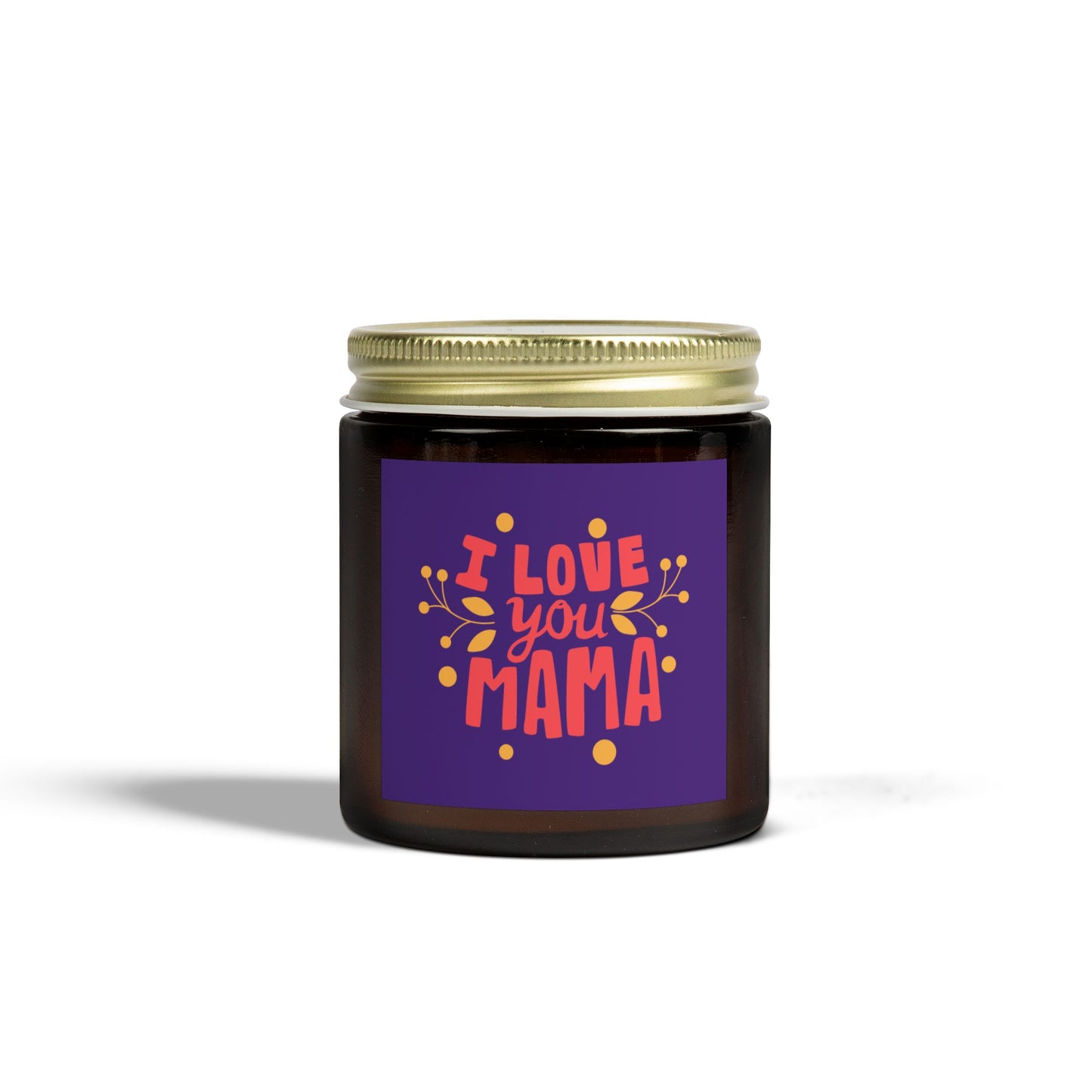 Scented Candles - "I Love You Mama" - Coconut Apricot Wax - Perfect Gift for Mother's Day and Celebrations