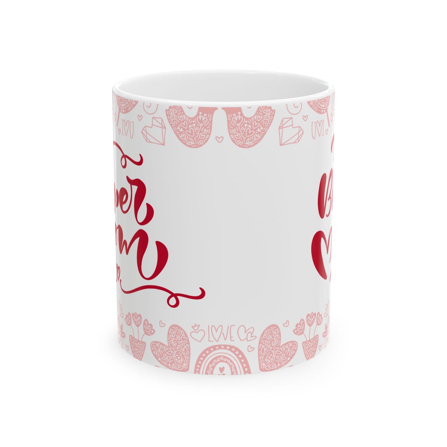 Love You So Much Ceramic Mug - Perfect Valentine's Day Gift - 11oz & 15oz