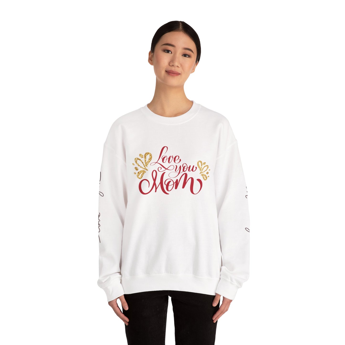 Love You Mom Crewneck Sweatshirt - Best Mom Gift for Mother's Day