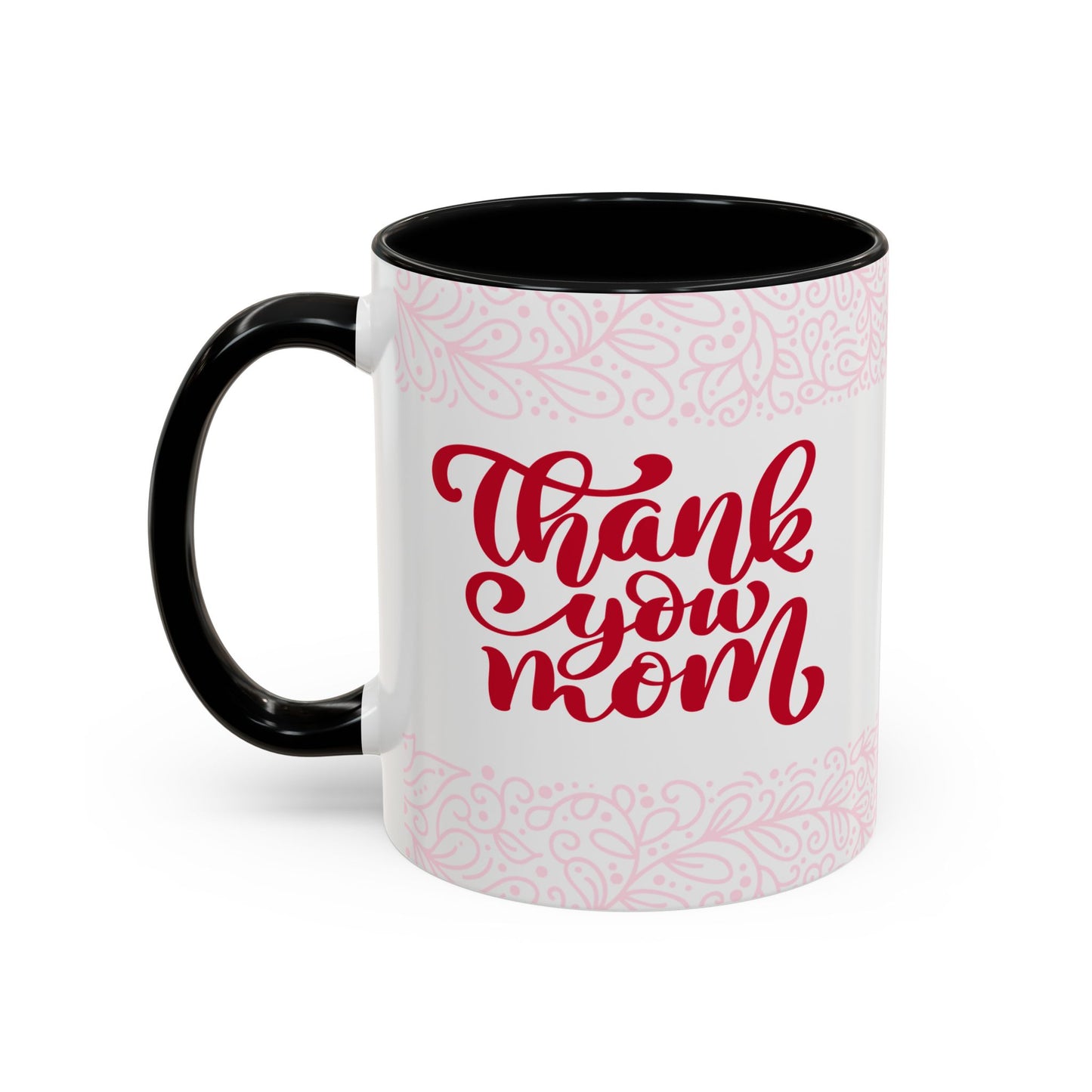 Thank You Mom Accent Coffee Mug - Perfect Gift for Mother's Day