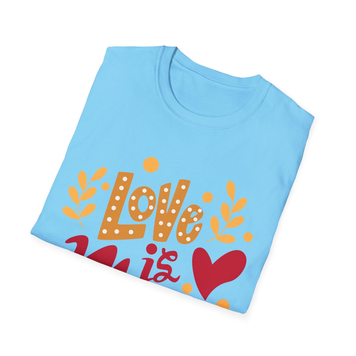 Love is Mama Unisex T-Shirt - Best Mom Ever Graphic Tee
