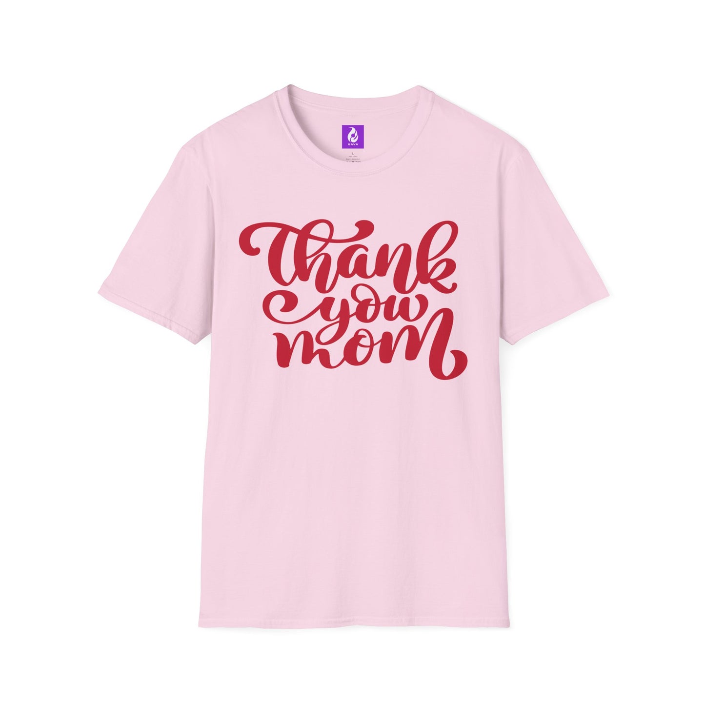 Thank You Mom Unisex T-Shirt - Perfect Gift for Mother's Day