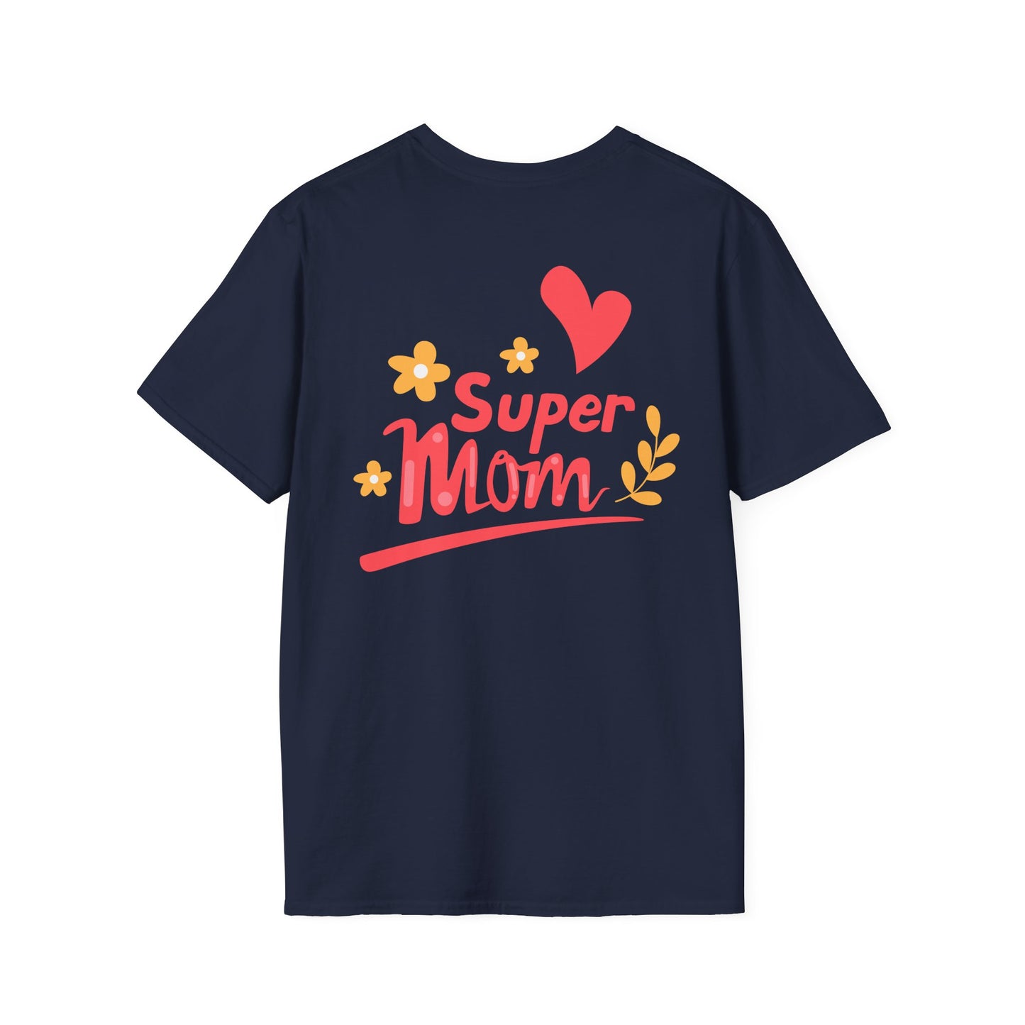 Thanks Mom Super Mom Unisex Softstyle T-Shirt - Perfect Gift for Mother's Day