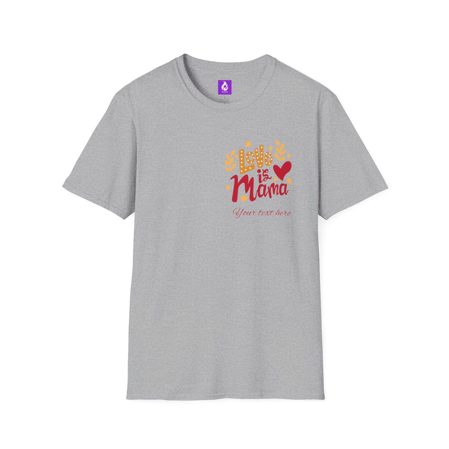 Love is Mama Unisex T-Shirt - Best Mom Ever Graphic Tee