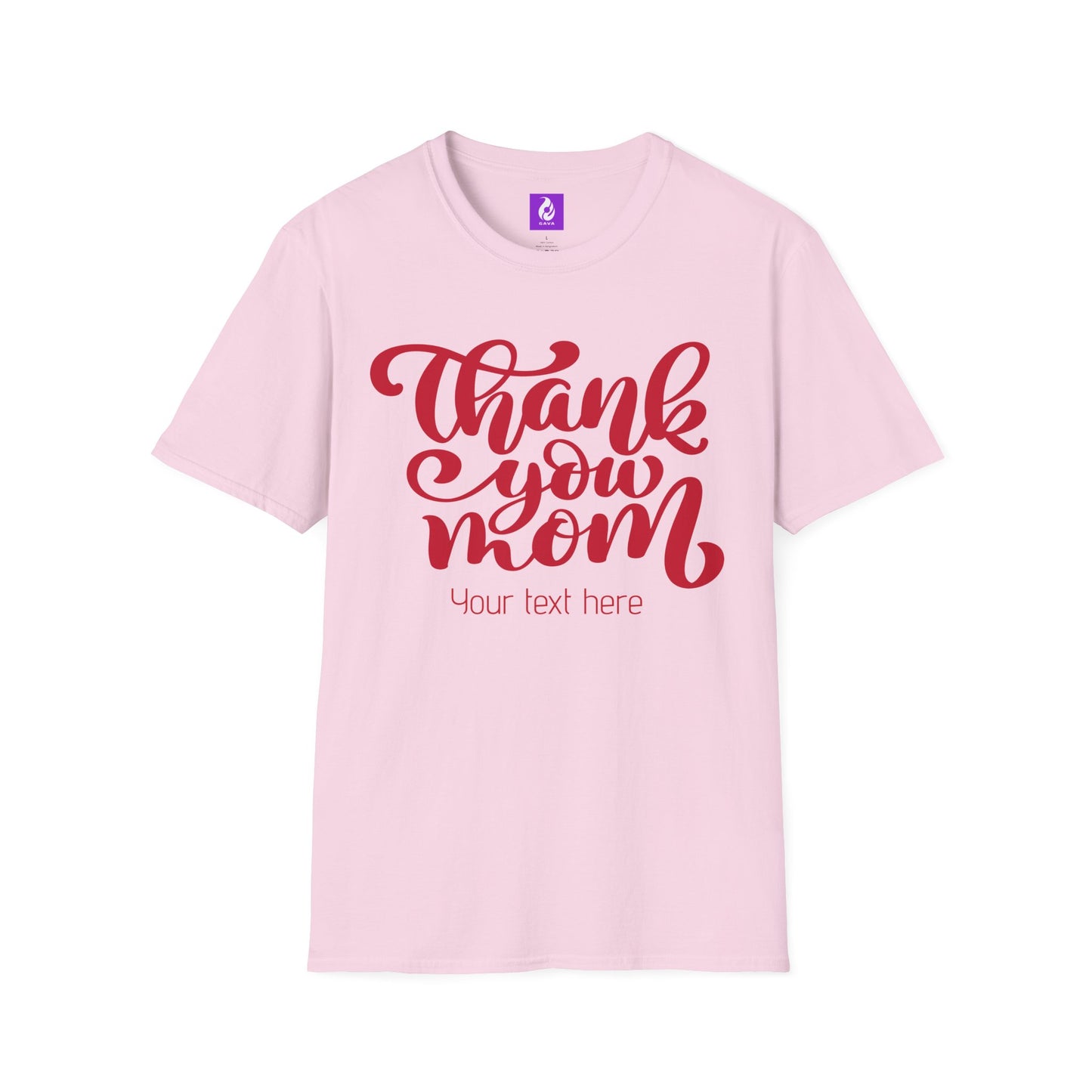 Thank You Mom Unisex T-Shirt - Perfect Gift for Mother's Day
