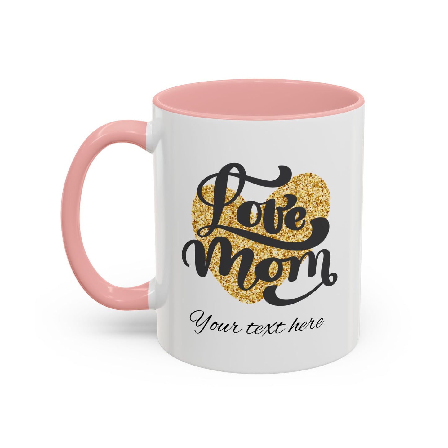Heartfelt Mom Accent Coffee Mug – 11 & 15oz