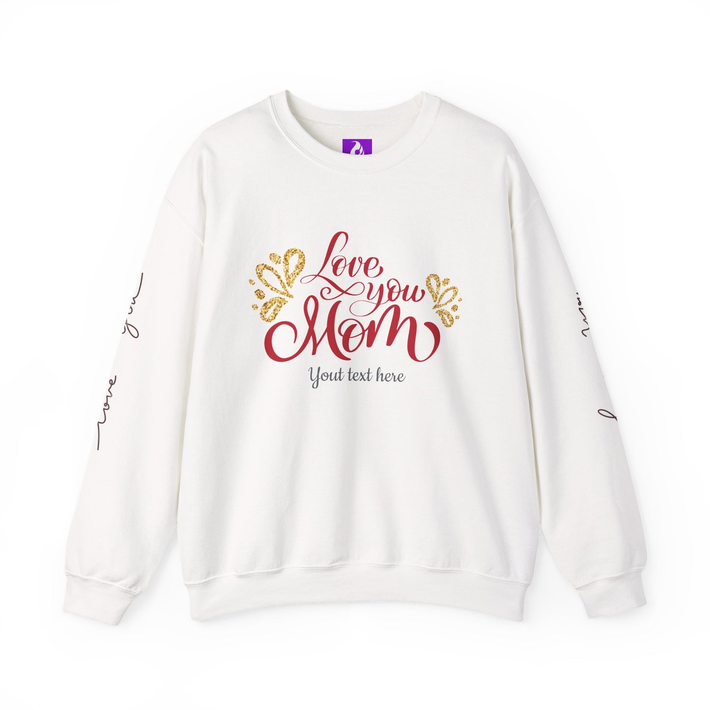 Love You Mom Crewneck Sweatshirt - Best Mom Gift for Mother's Day
