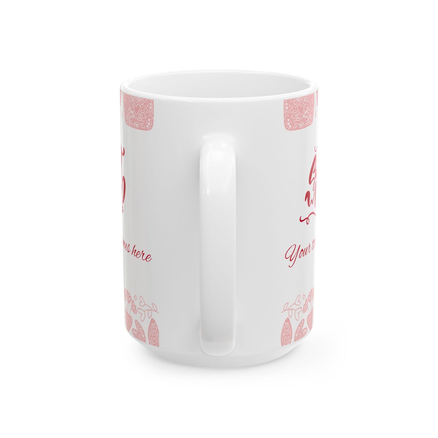 Love You So Much Ceramic Mug - Perfect Valentine's Day Gift - 11oz & 15oz