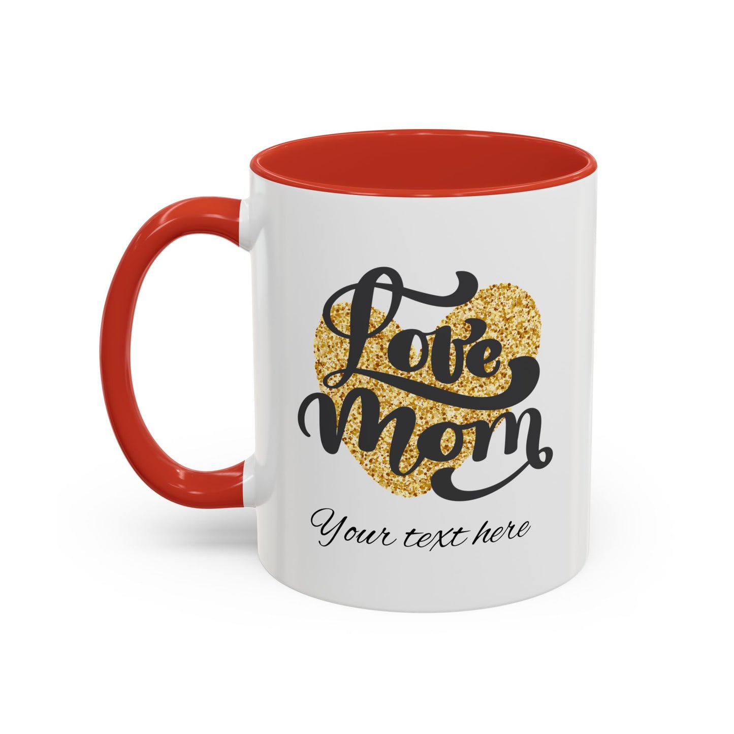 Heartfelt Mom Accent Coffee Mug – 11 & 15oz