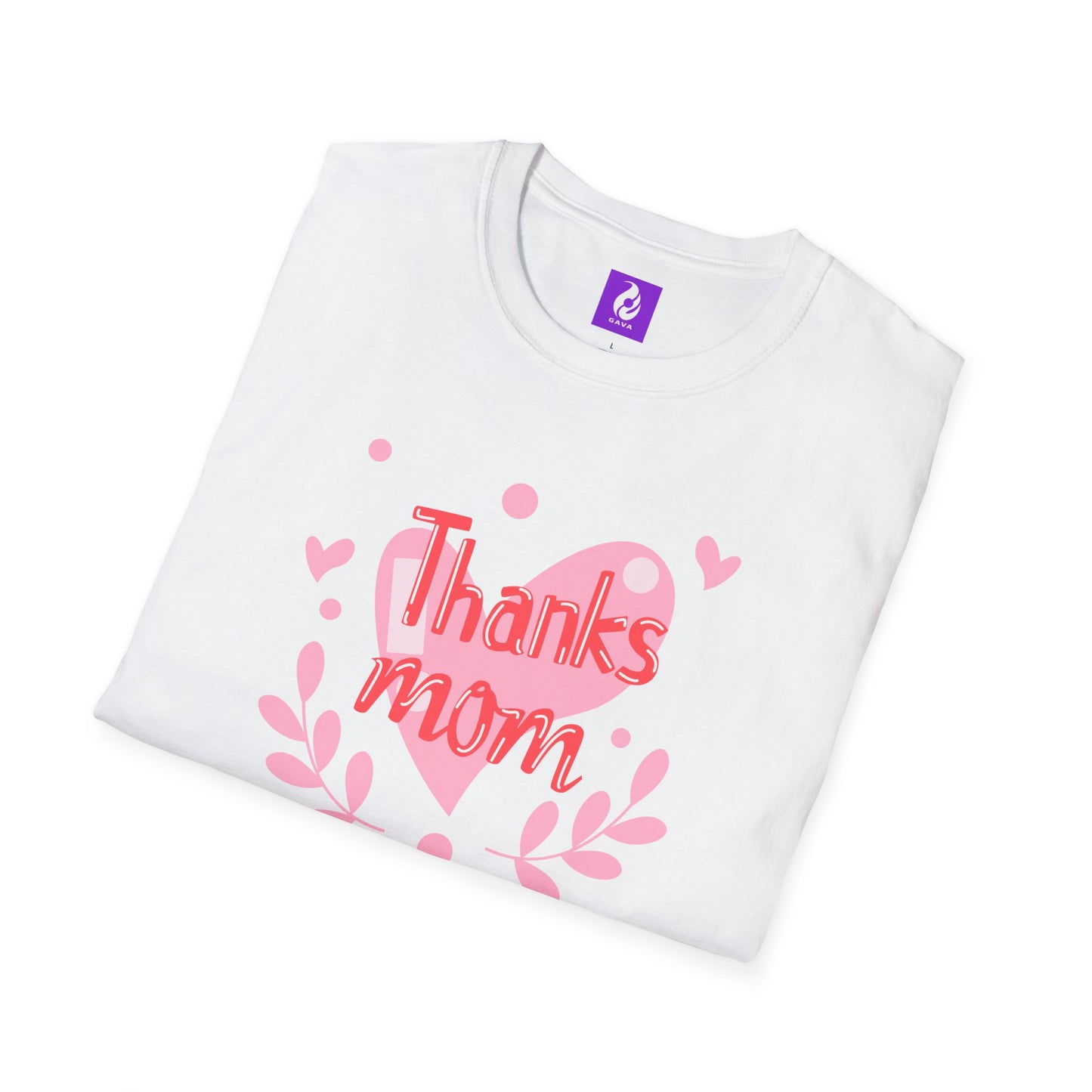 Thanks Mom Super Mom Unisex Softstyle T-Shirt - Perfect Gift for Mother's Day