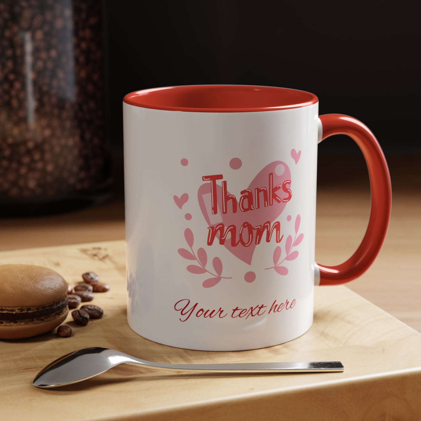 Thanks Mom Accent Coffee Mug - 11oz & 15oz - Perfect Gift for Mother's Day & Every Day