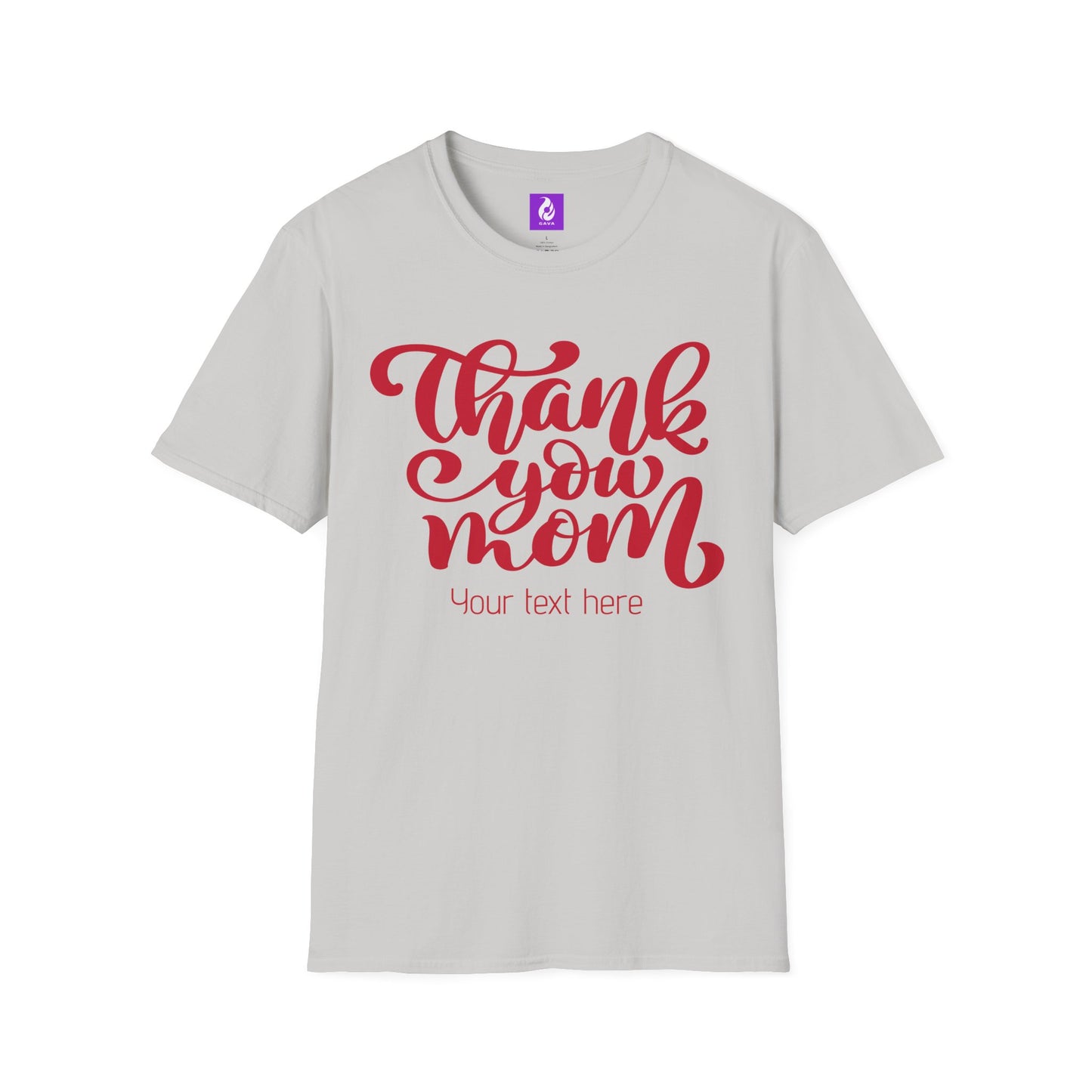 Thank You Mom Unisex T-Shirt - Perfect Gift for Mother's Day