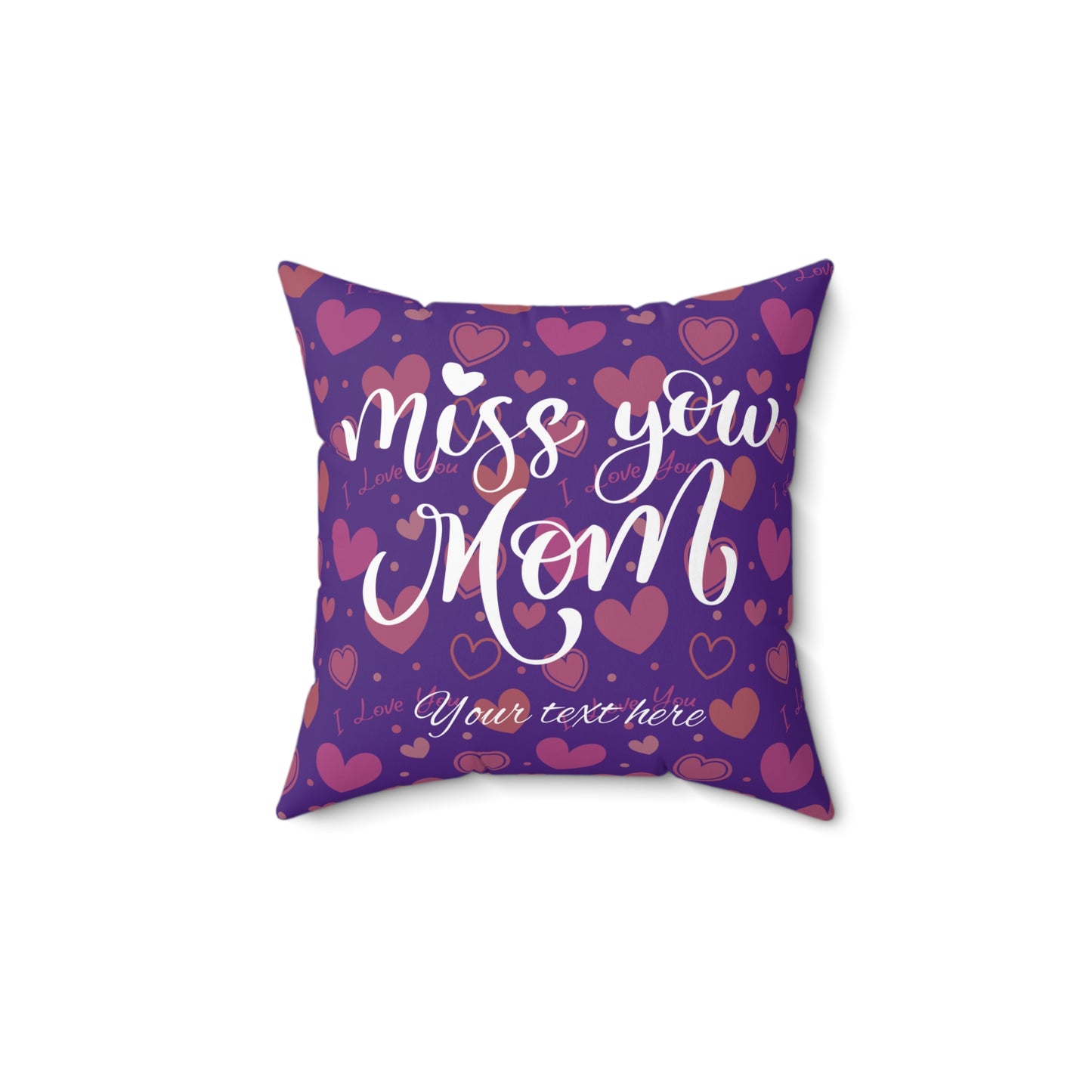 Miss You Mom Heart-Filled Square Pillow | Cozy Gift for Mother's Day