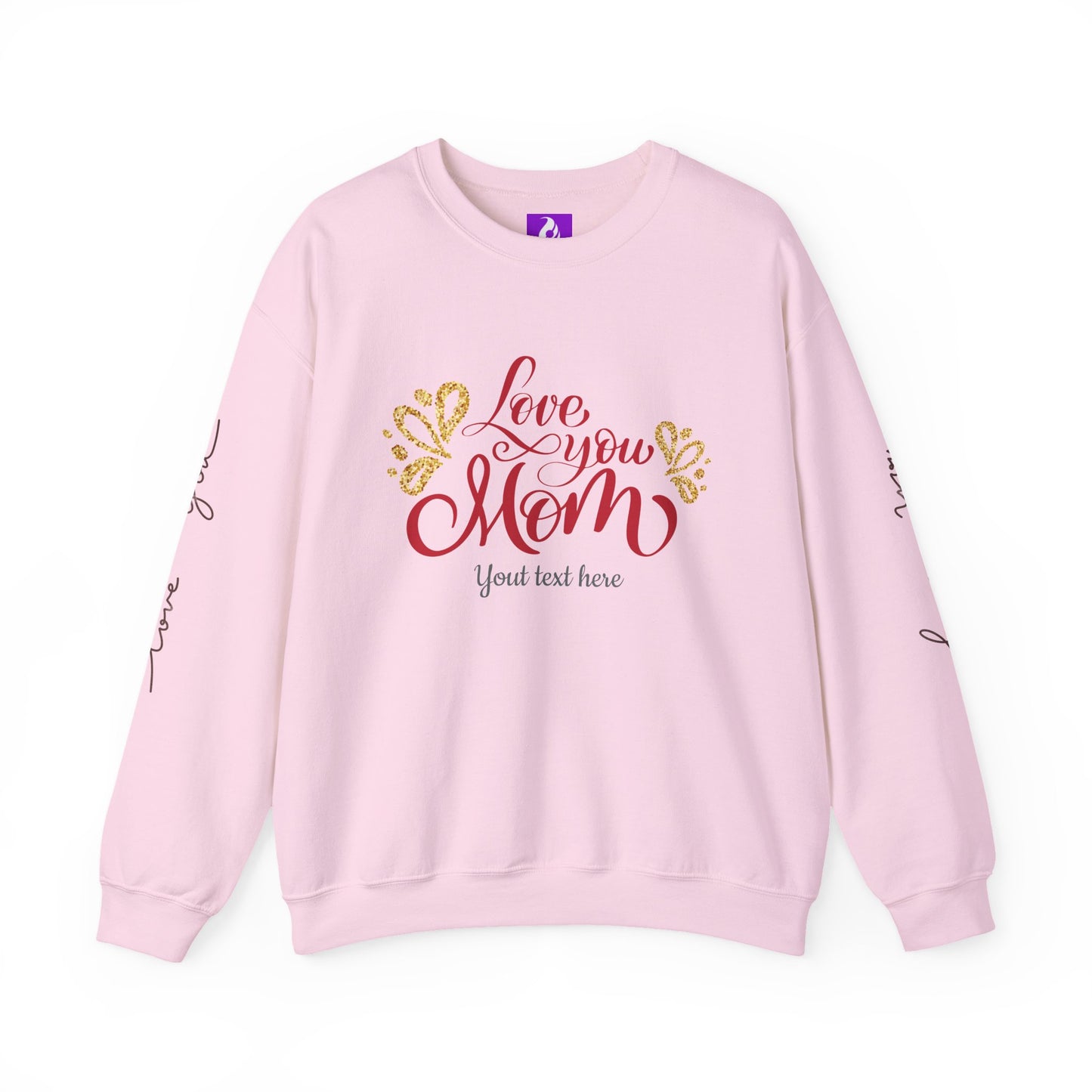 Love You Mom Crewneck Sweatshirt - Best Mom Gift for Mother's Day