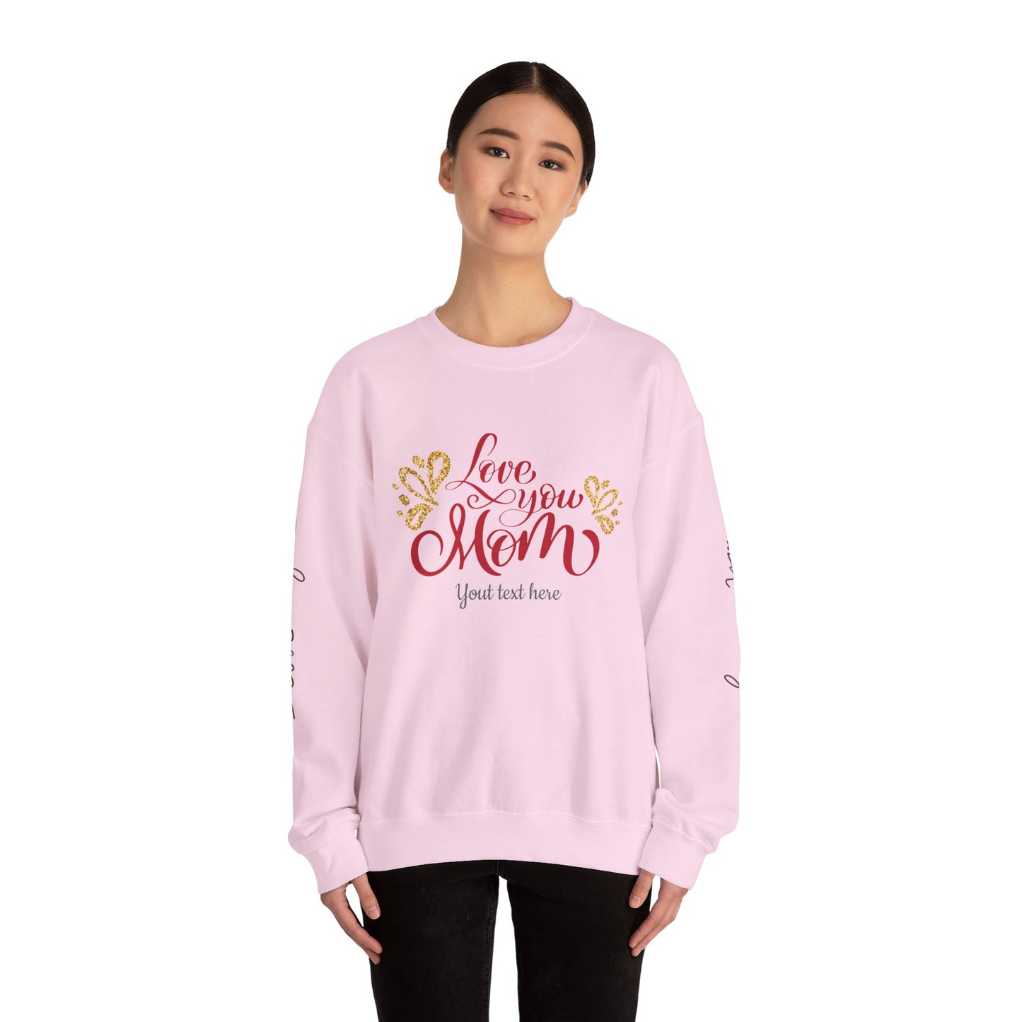 Love You Mom Crewneck Sweatshirt - Best Mom Gift for Mother's Day