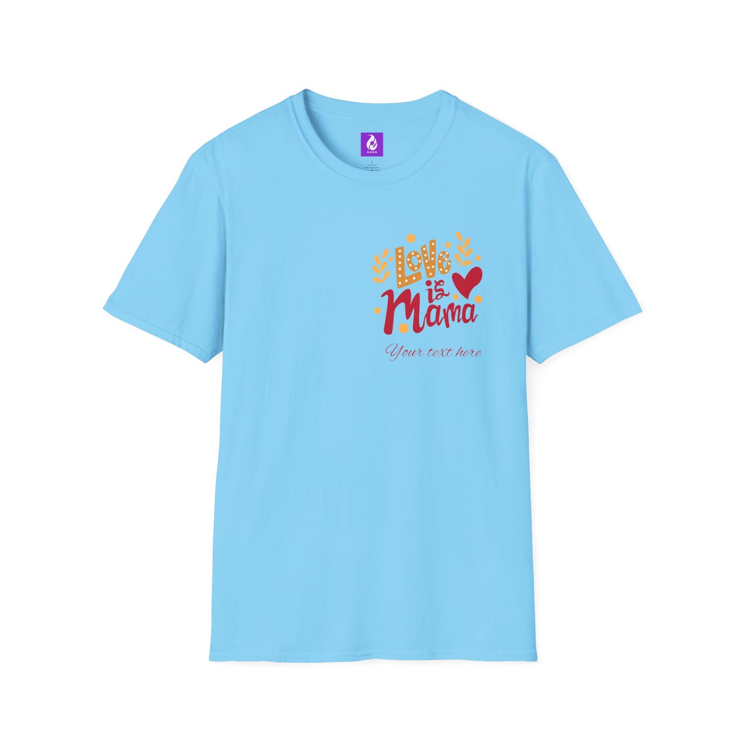 Love is Mama Unisex T-Shirt - Best Mom Ever Graphic Tee