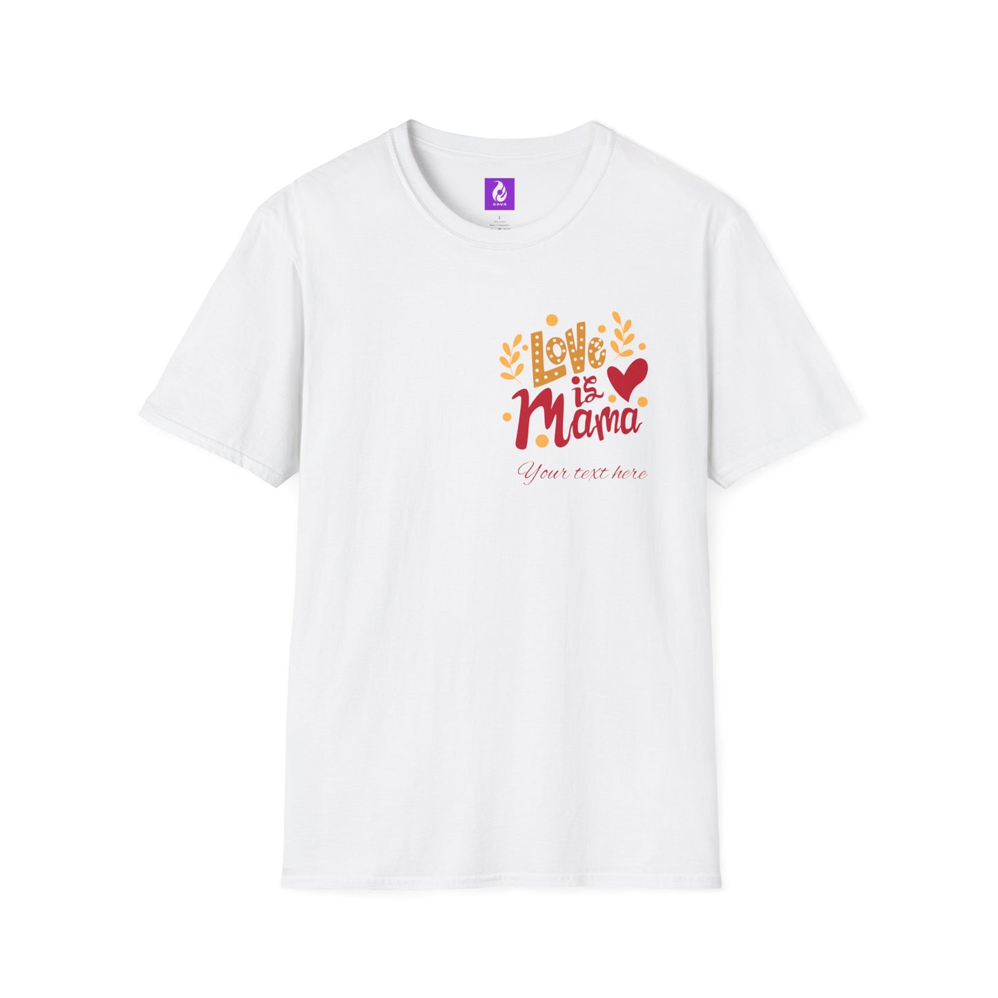 Love is Mama Unisex T-Shirt - Best Mom Ever Graphic Tee