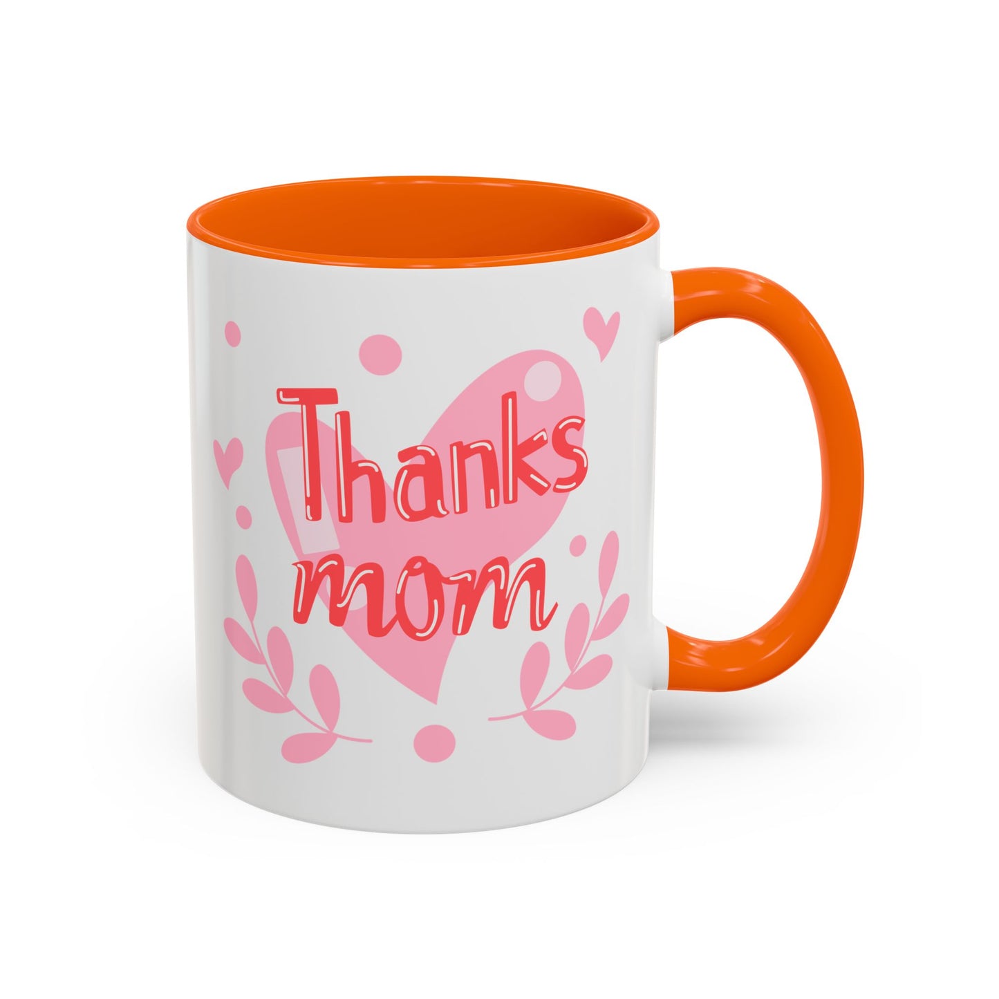 Thanks Mom Accent Coffee Mug - 11oz & 15oz - Perfect Gift for Mother's Day & Every Day