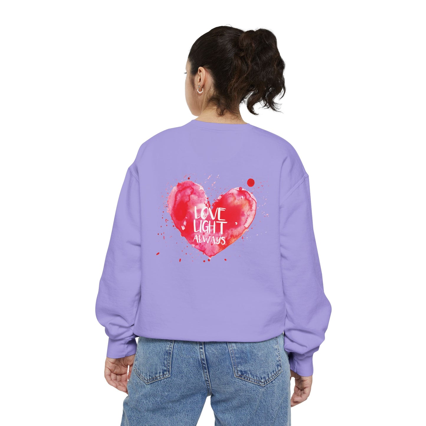Garment-Dyed Sweatshirt: "Made with Love, Happy Always"