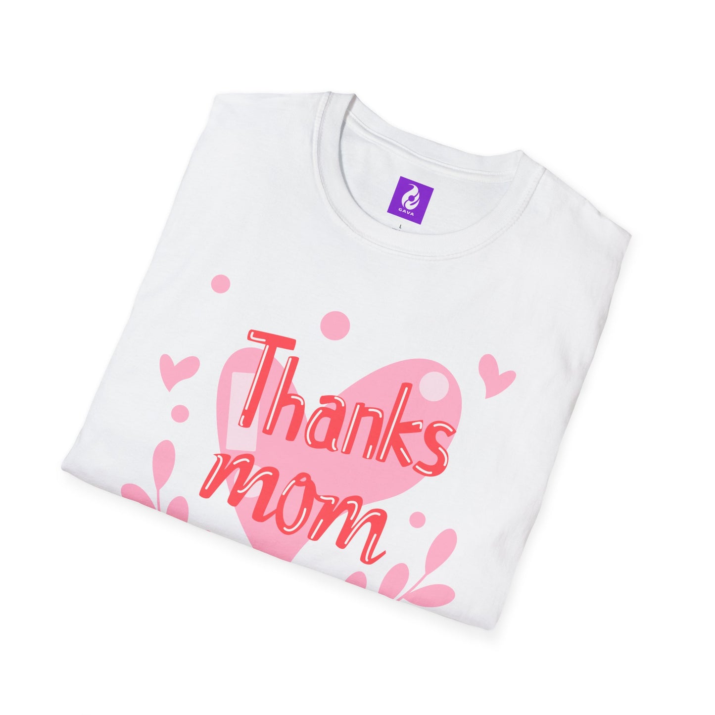 Thanks Mom Super Mom Unisex Softstyle T-Shirt - Perfect Gift for Mother's Day