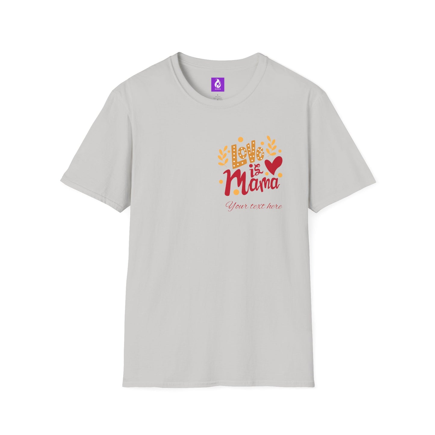 Love is Mama Unisex T-Shirt - Best Mom Ever Graphic Tee