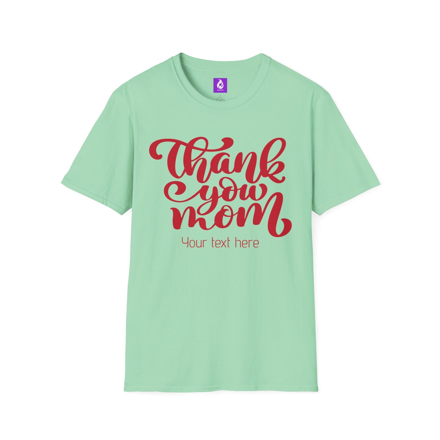 Thank You Mom Unisex T-Shirt - Perfect Gift for Mother's Day