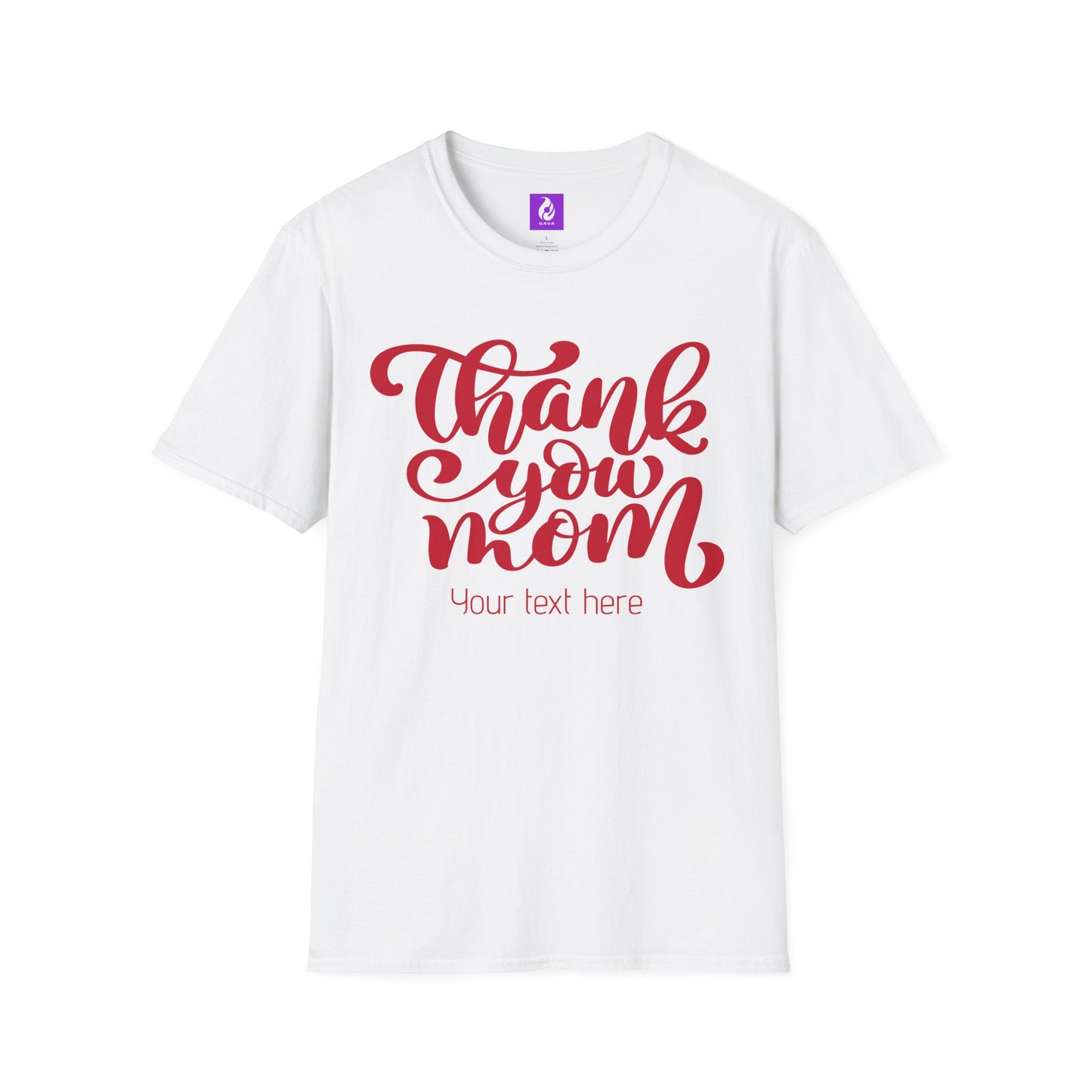 Thank You Mom Unisex T-Shirt - Perfect Gift for Mother's Day